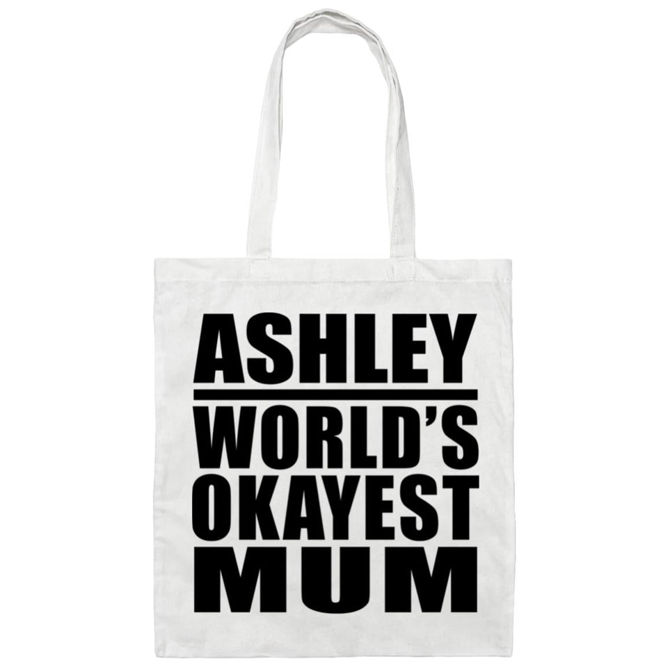 Ashley World's Okayest Mum - Tote Bag White