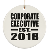 Corporate Executive Established EST. 2018 - Circle Ornament