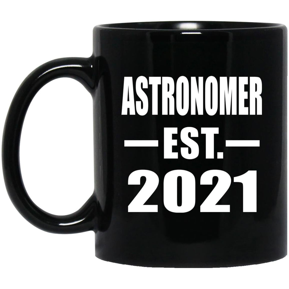 Astronomer Established EST. 2021 - 11oz Coffee Mug Black