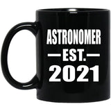 Astronomer Established EST. 2021 - 11oz Coffee Mug Black