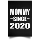 Mommy Since 2020 - Poster Portrait
