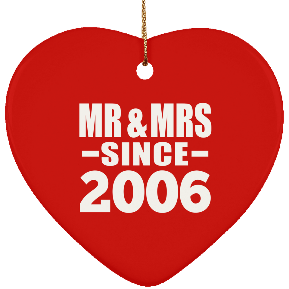 18th Anniversary Mr & Mrs Since 2006 - Heart Ornament