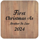 First Christmas As Brother In Law 2024 - Drink Coaster C