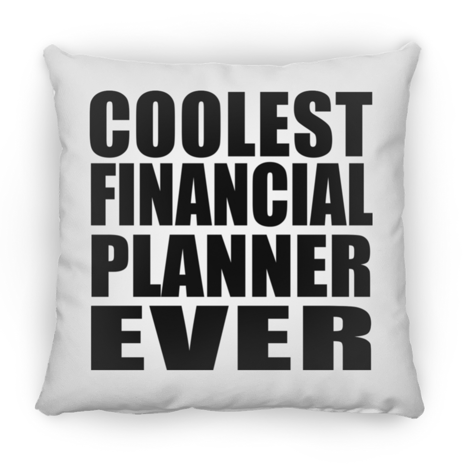 Coolest Financial Planner Ever - Throw Pillow
