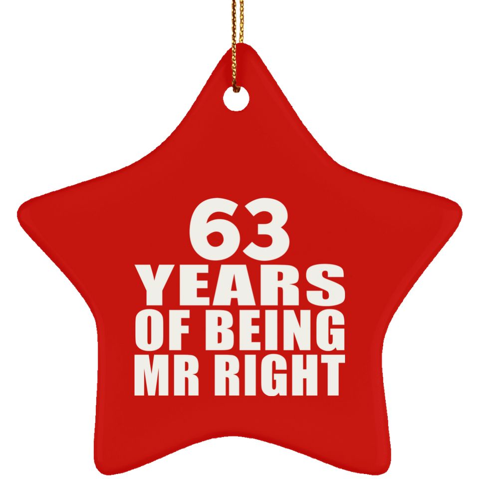 63rd Anniversary 63 Years Of Being Mr Right - Star Ornament