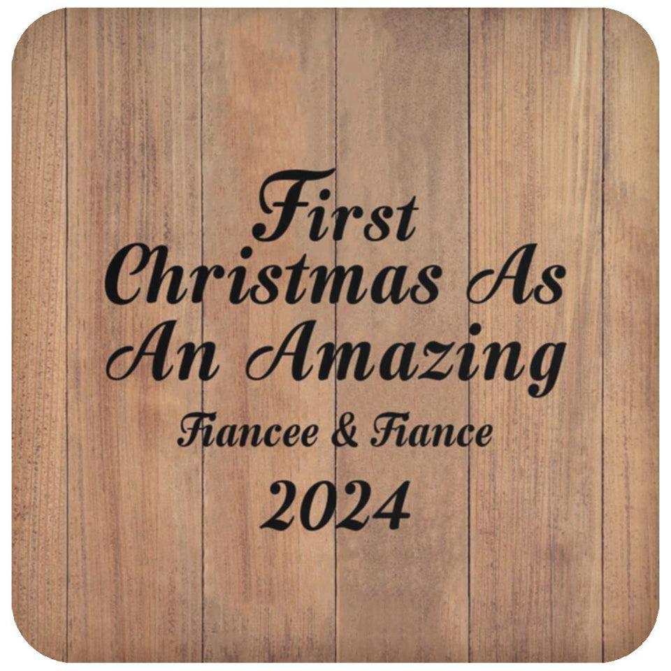 First Christmas As An Amazing Fiancee & Fiance 2024 - Drink Coaster C