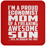 Proud Economist Mom Of Awesome Son - Drink Coaster