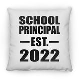 School Principal Established EST. 2022 - Throw Pillow