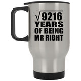 96th Anniversary Square Root of 9216 Years of Being Mr Right - Silver Travel Mug