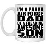 Proud Air Force Dad Of Awesome Son - 11 Oz Coffee Mug