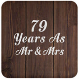 79th Anniversary 79 Years As Mr & Mrs - Drink Coaster D