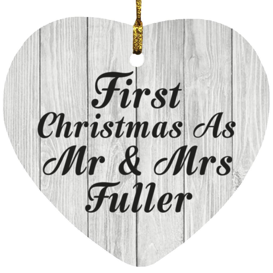 First Christmas As Mr & Mrs Fuller - Heart Ornament F
