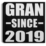 Gran Since 2019 - Canvas Square