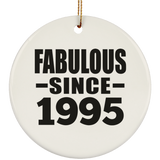 29th Birthday Fabulous Since 1995 - Circle Ornament