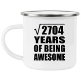 52nd Birthday Square Root of 2704 Years of Being Awesome - 12oz Camping Mug