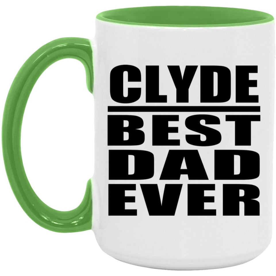 Clyde Best Dad Ever - 15oz Accent Mug Green