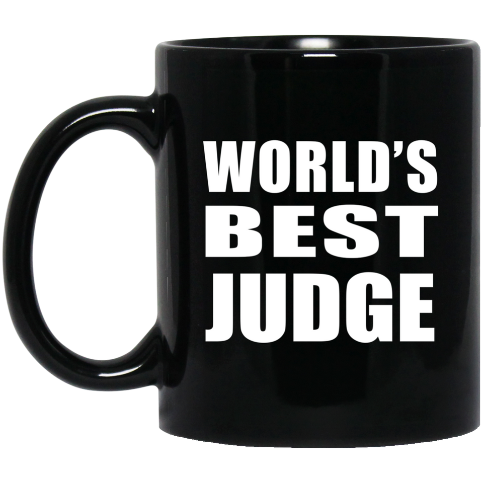 World's Best Judge - 11 Oz Coffee Mug Black