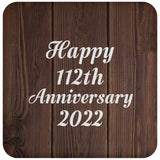 Happy 112th Anniversary 2022 - Drink Coaster D