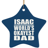 Isaac World's Okayest Dad - Star Ornament