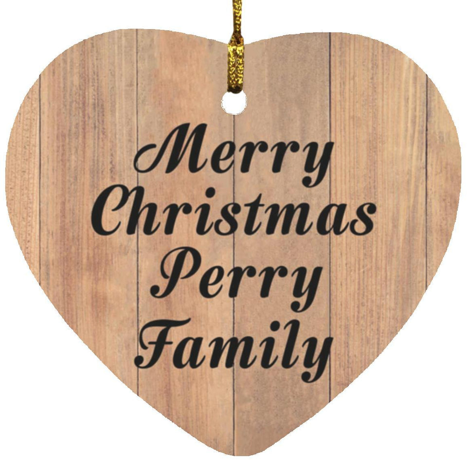 Merry Christmas Perry Family - Heart Ornament C