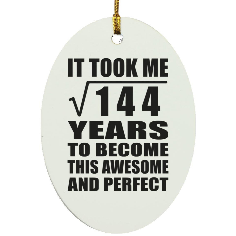 12th Birthday Took Square Root of 144 Years To Awesome - Oval Ornament
