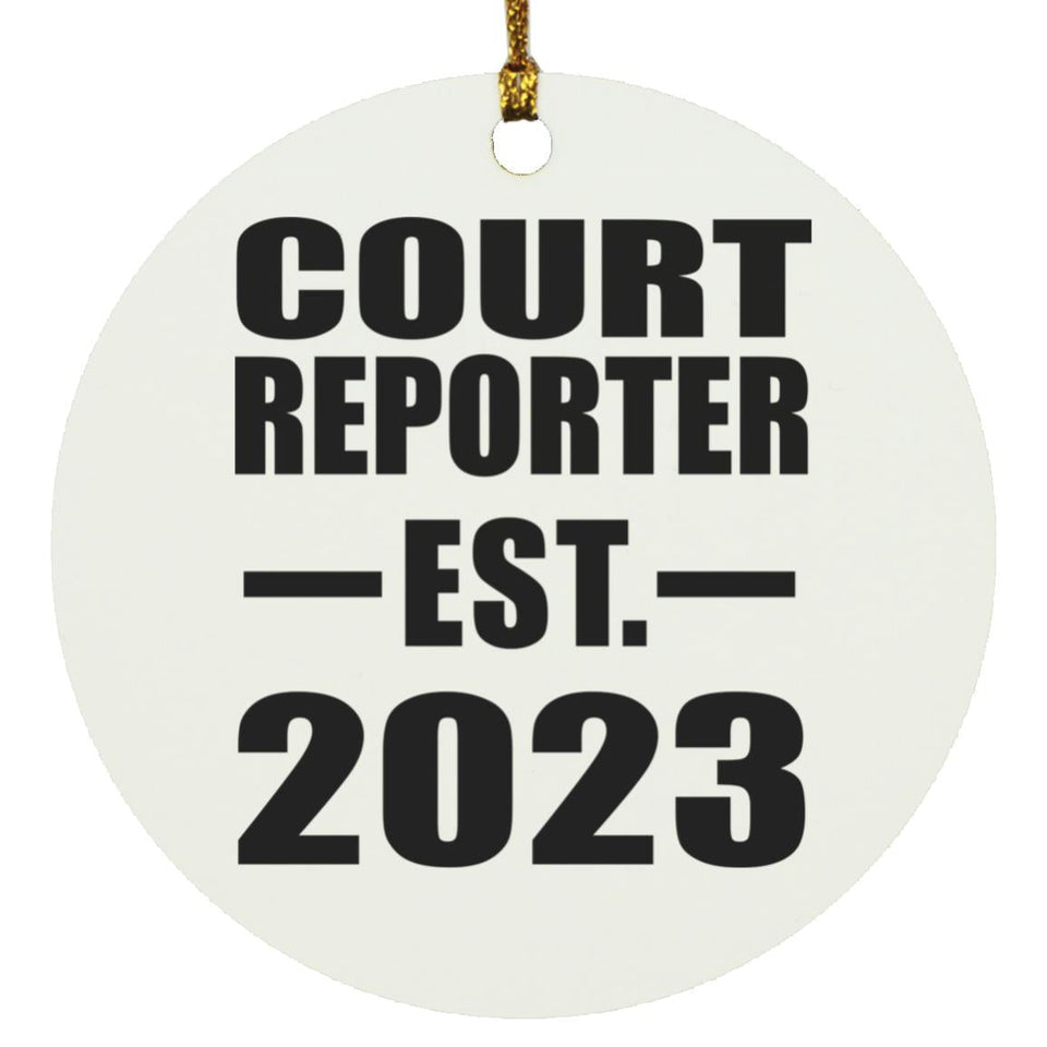 Court Reporter Established EST. 2023 - Circle Ornament