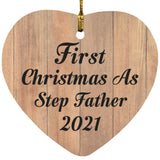 First Christmas As Step Father 2021 - Heart Ornament C