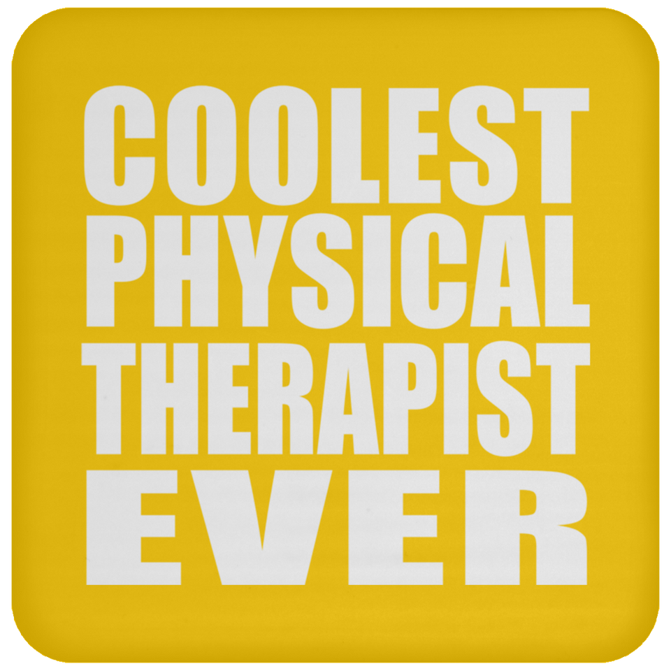 Coolest Physical Therapist Ever - Drink Coaster