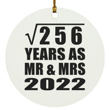 16th Anniversary Square Root of 256 Years As Mr & Mrs 2022 - Circle Ornament