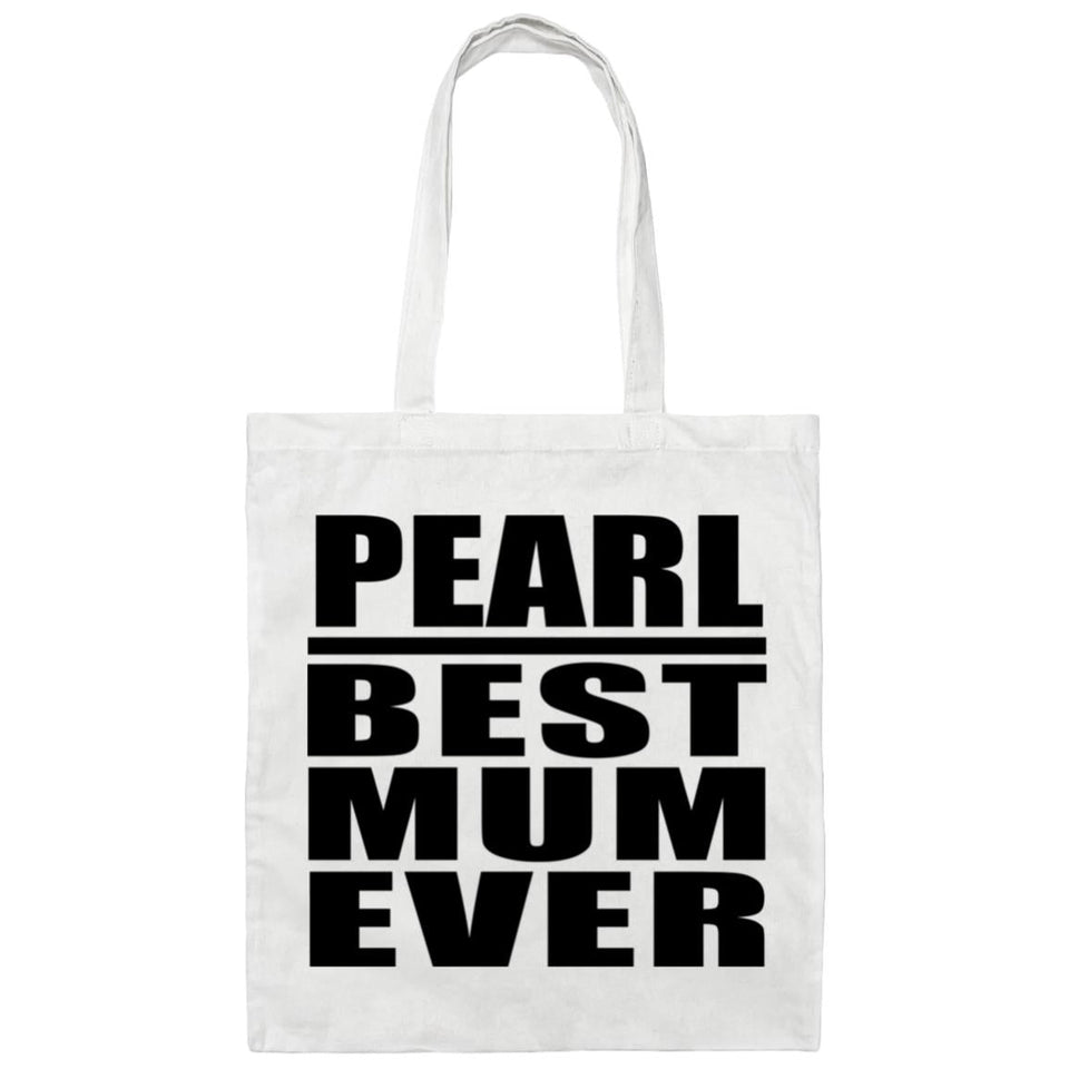 Pearl Best Mum Ever - Tote Bag White