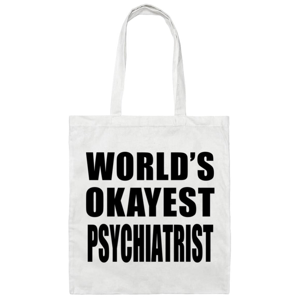 World's Okayest Psychiatrist - Tote Bag White