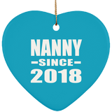 Nanny Since 2018 - Heart Ornament
