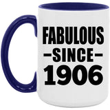 118th Birthday Fabulous Since 1906 - 15oz Accent Mug Purple