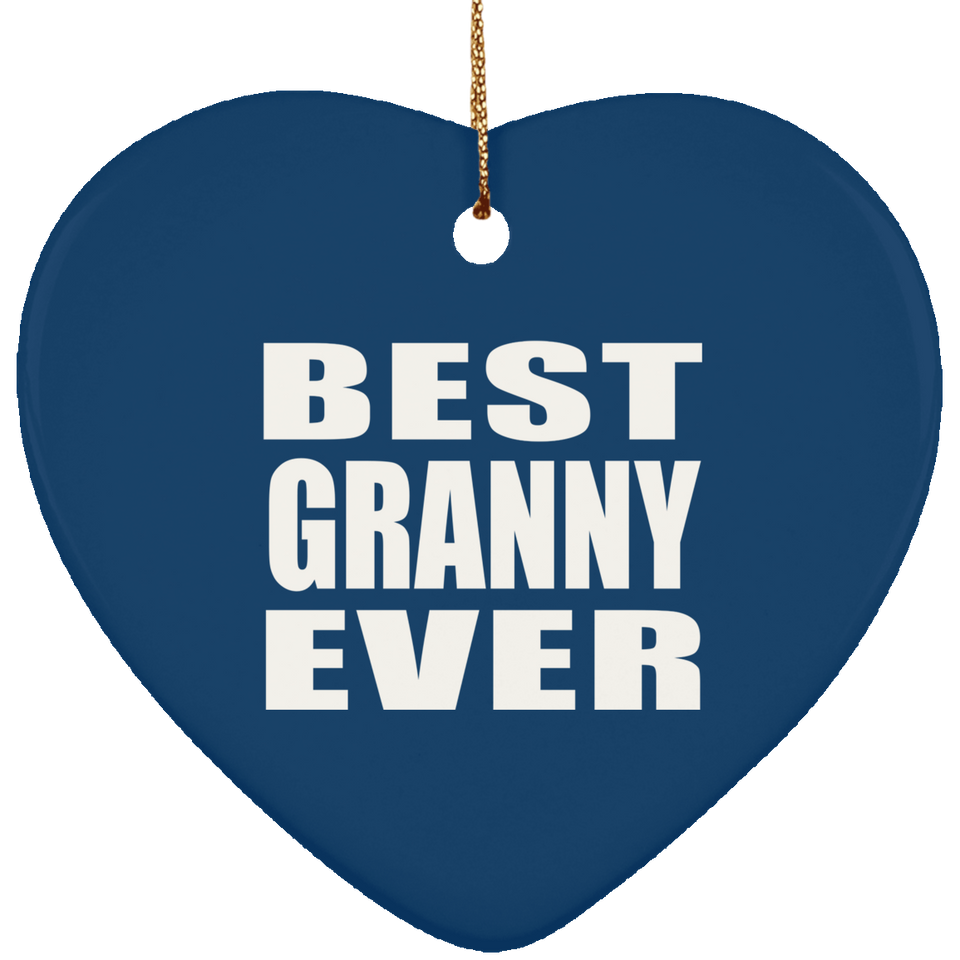 Best Granny Ever - Heart Ornament