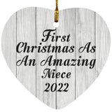 First Christmas As An Amazing Niece 2022 - Heart Ornament F