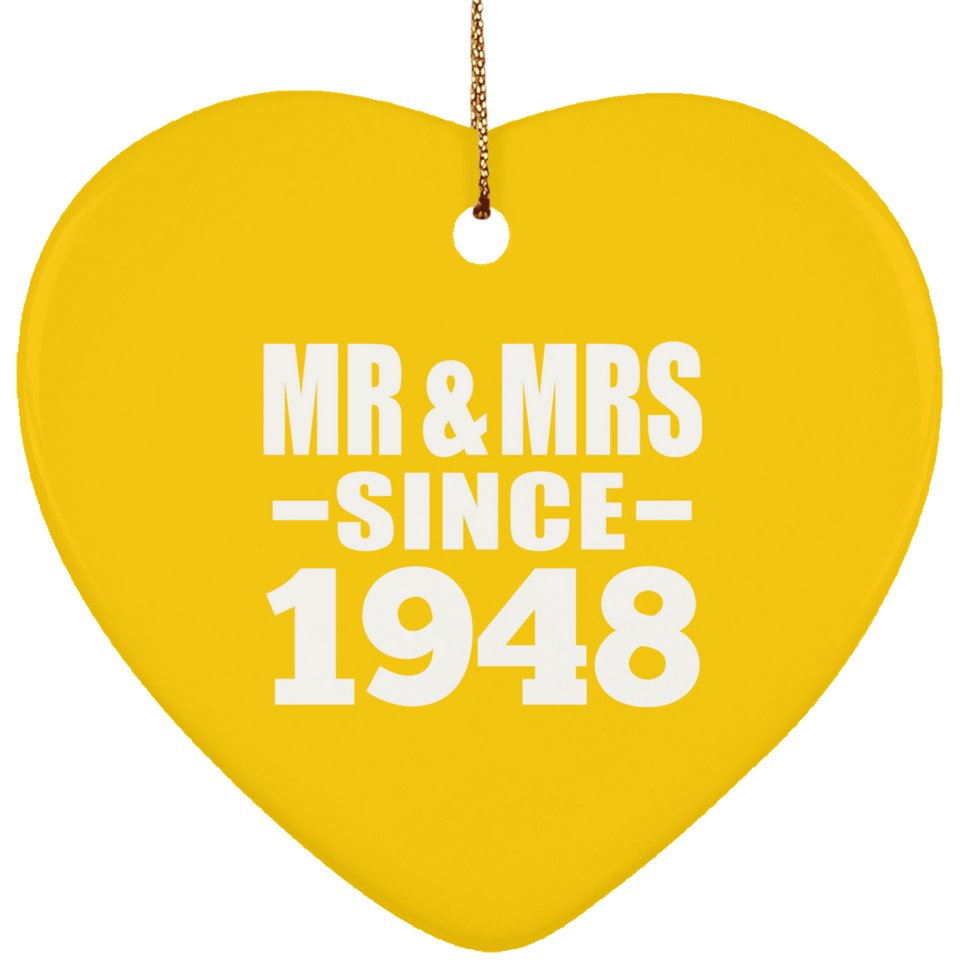 76th Anniversary Mr & Mrs Since 1948 - Heart Ornament