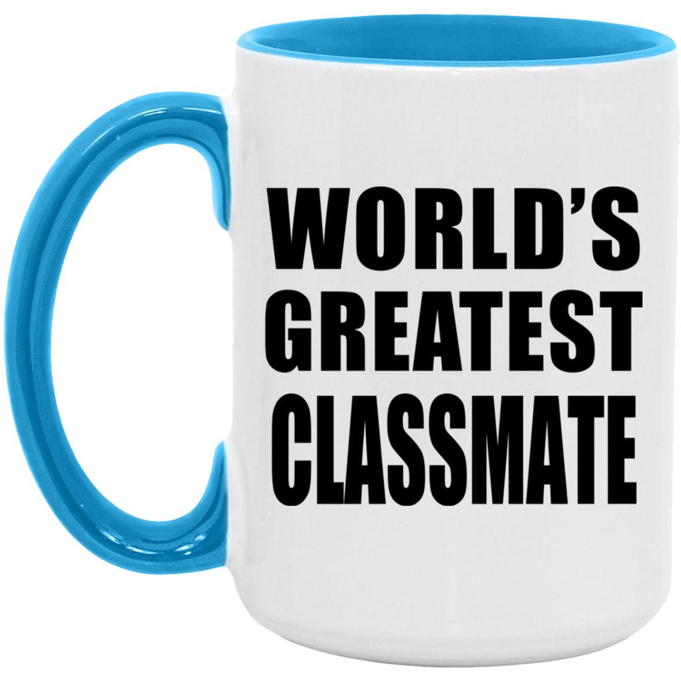 World's Greatest Classmate - 15oz Accent Mug Blue