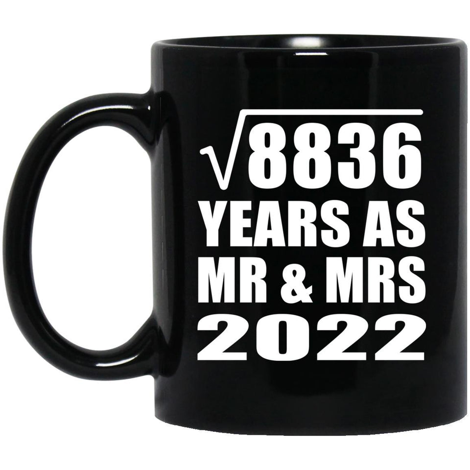 94th Anniversary Square Root of 8836 Years As Mr & Mrs 2022 - 11oz Coffee Mug Black