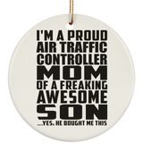 Proud Air Traffic Controller Mom Of Awesome Son - Circle Ornament