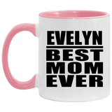 Evelyn Best Mom Ever - 11oz Accent Mug Pink