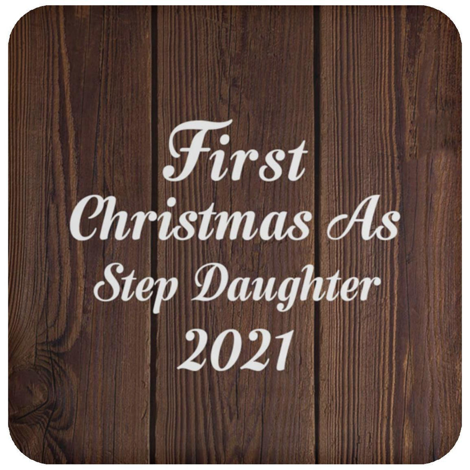 First Christmas As Step Daughter 2021 - Drink Coaster D