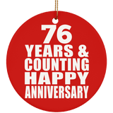 Happy 76th Anniversary 76 Years & Counting - Circle Ornament