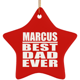 Marcus Best Dad Ever - Star Ornament