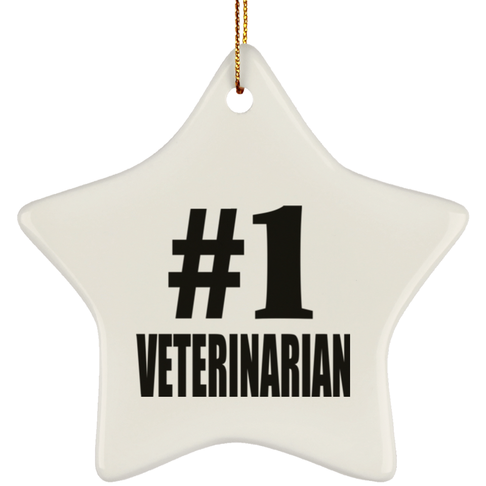 Number One #1 Veterinarian - Star Ornament