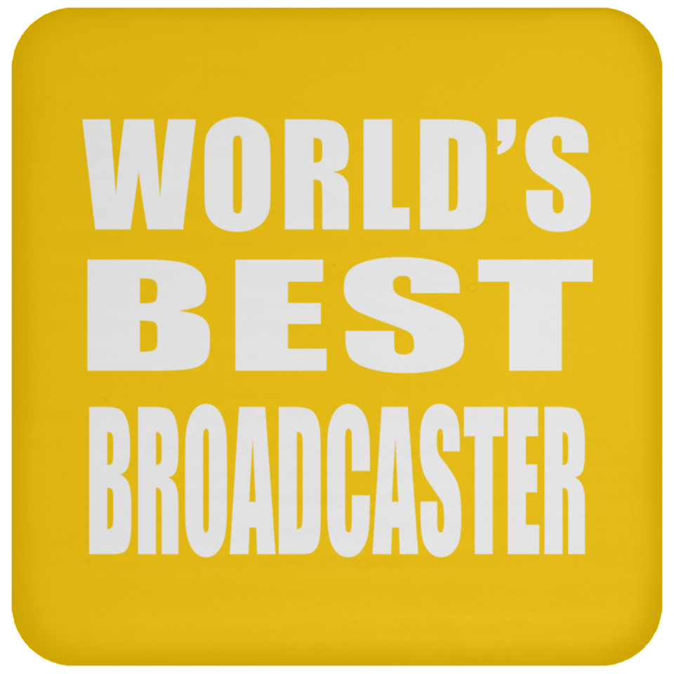 World's Best Broadcaster - Drink Coaster