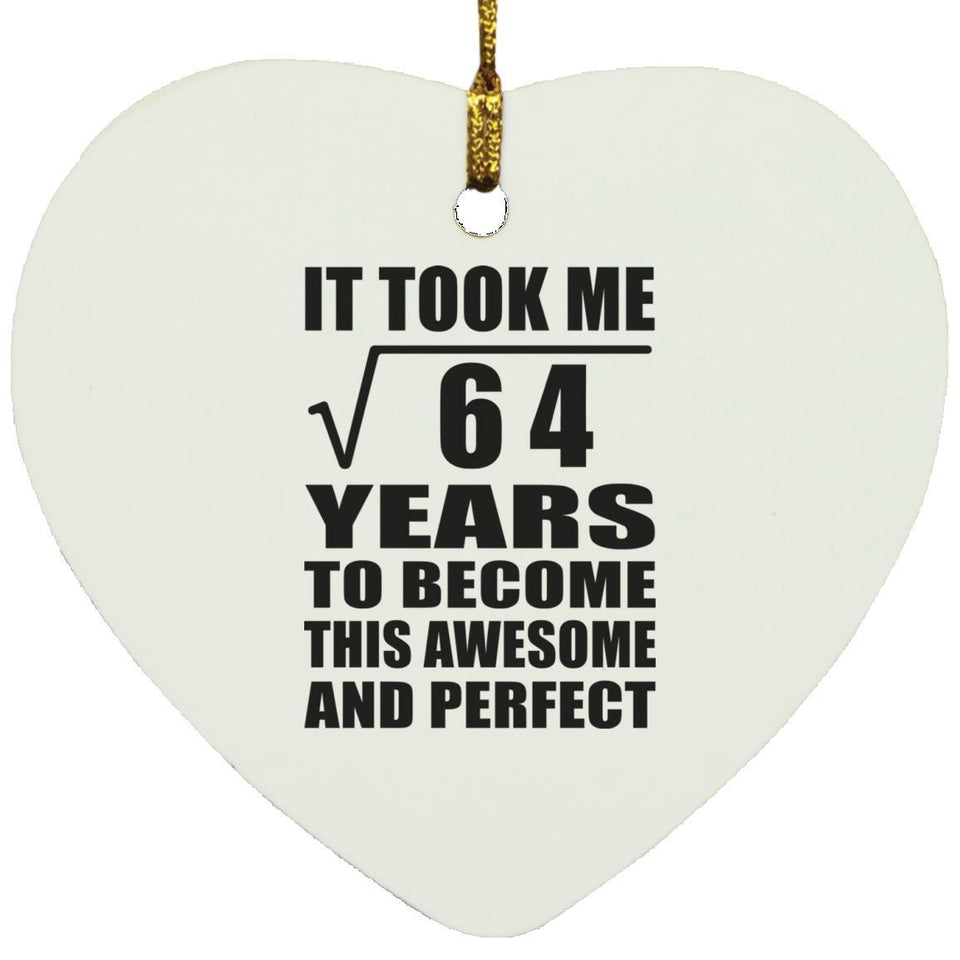8th Birthday Took Square Root of 64 Years To Awesome - Heart Ornament