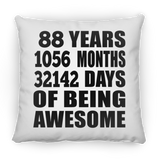 88th Birthday 88 Years 1056 Months 32142 Days Of Awesome - Throw Pillow