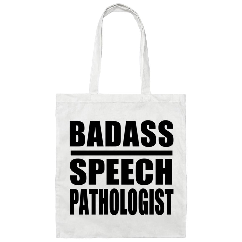 Badass Speech Pathologist - Tote Bag White