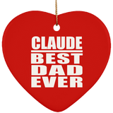 Claude Best Dad Ever - Heart Ornament