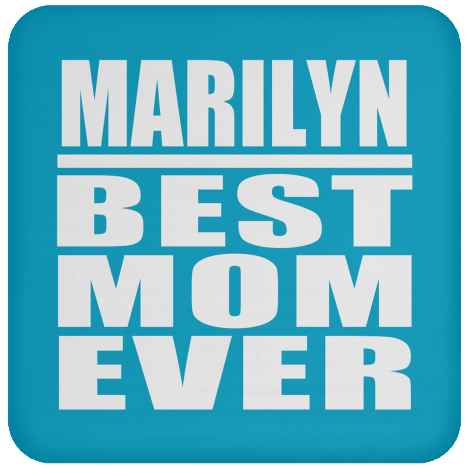 Marilyn Best Mom Ever - Drink Coaster